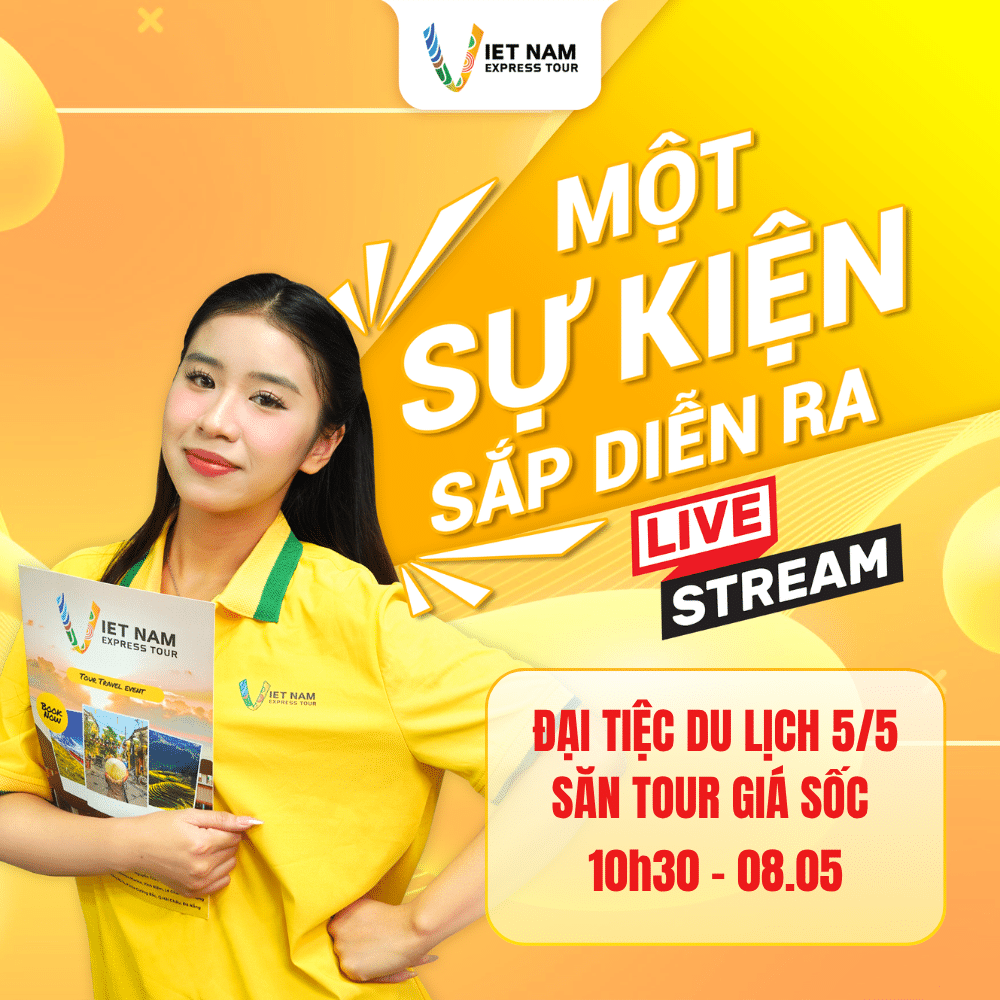 LIVESTREAM “ĐẠI TIỆC DU LỊCH - SĂN TOUR GIÁ SỐC”